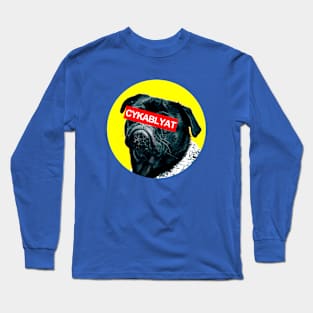 Cyka Blyat T Shirt Long Sleeve T-Shirt